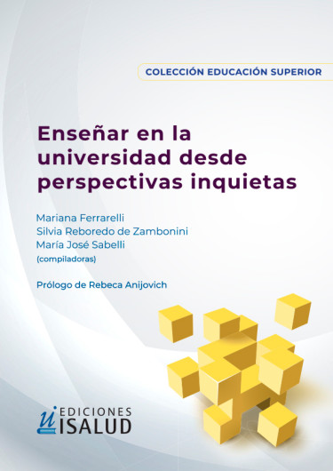 Enseñar en la universidad desde perspectivas inquietas