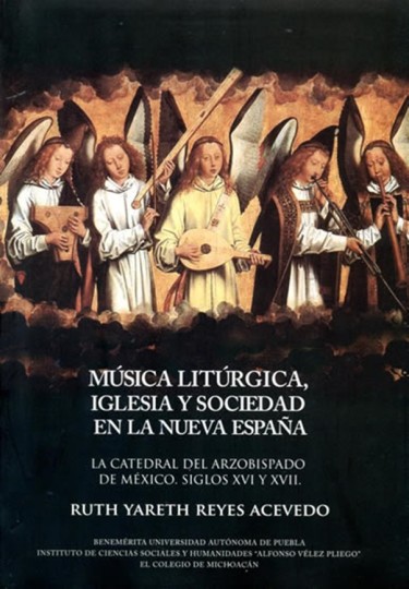 Música litúrgica, Iglesia y sociedad en la Nueva España