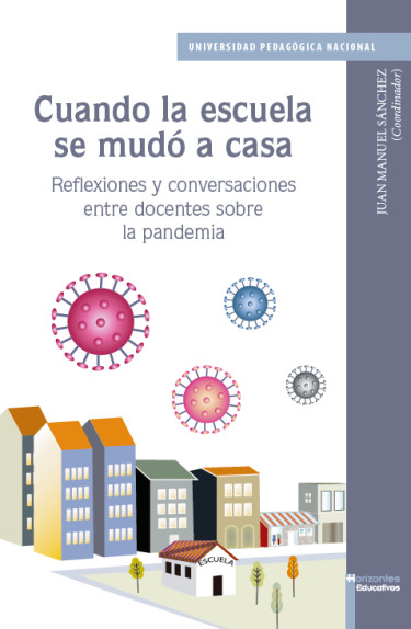 Cuando la escuela se mudó a casa