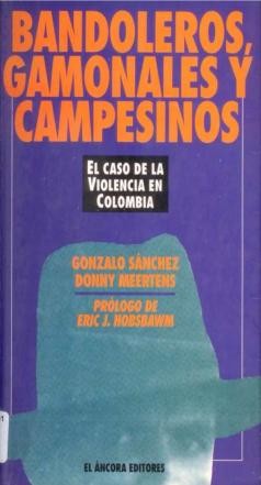 Bandoleros, gamonales y campesinos