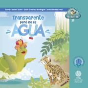 Transparente pero no es agua
