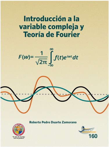 Introducción a la variable compleja y Teoría de Fourier