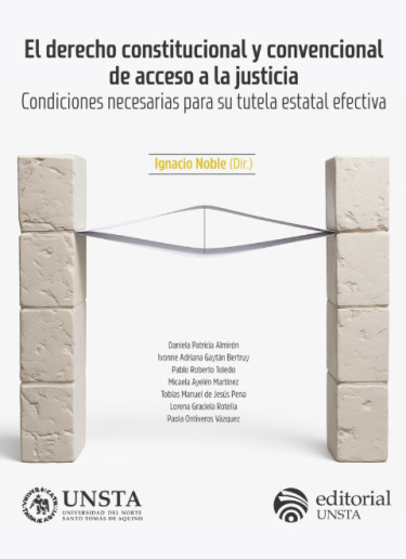 El derecho constitucional y convencional de acceso a la justicia