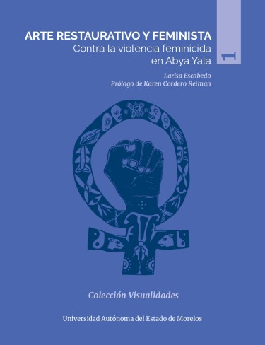 Arte restaurativo y feminista.