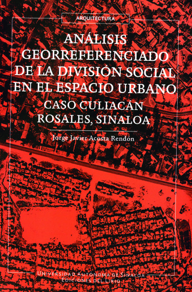 Análisis georreferenciado de la división social en el espacio urbano