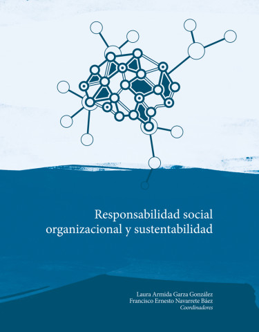 Responsabilidad social organizacional y sustentabilidad