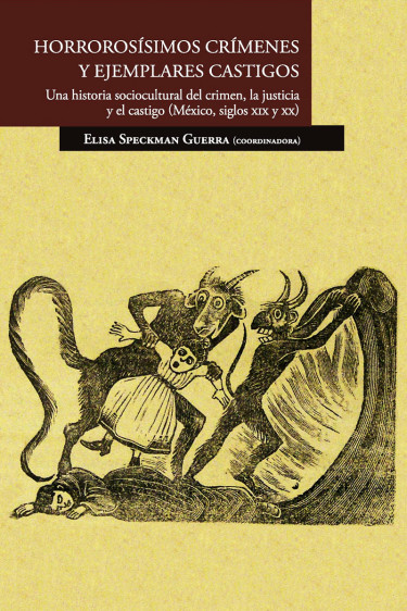 HORROROSÍSIMOS CRÍMENES Y EJEMPLARES CASTIGOS