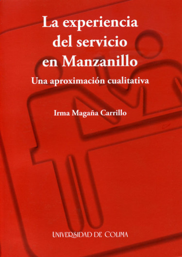 La experiencia del servicio en Manzanillo