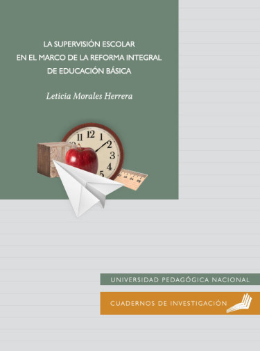 La supervisión escolar en el marco de la Reforma Integral de Educación Básica