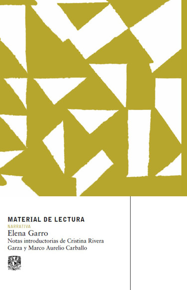 Elena Garro. Material de lectura núm. 141. Narrativa. Nueva época