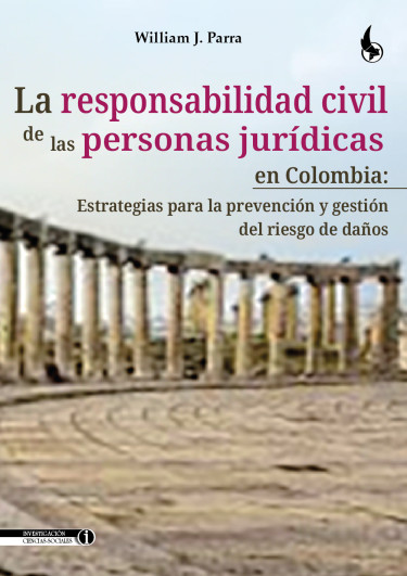 La responsabilidad civil de las personas jurídicas en Colombia: