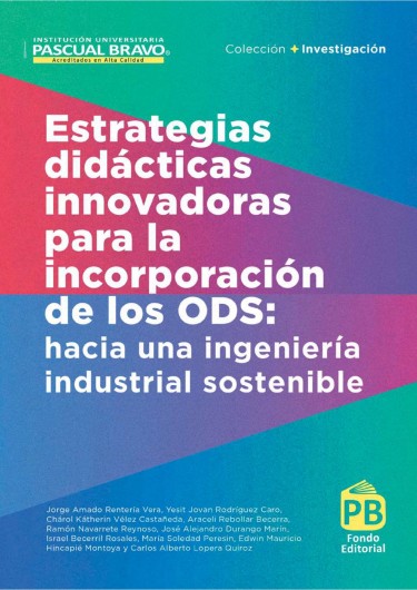 Estrategias didácticas innovadoras para la incorporación de los ODS: hacia una ingeniería industrial sostenible