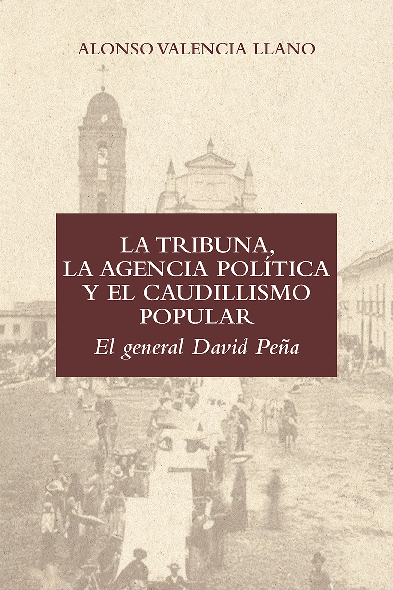 La tribuna, la agencia política y el caudillismo popular