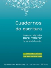 Cuadernos de escritura Apuntes y ejercicios para mejorar la claridad al ...