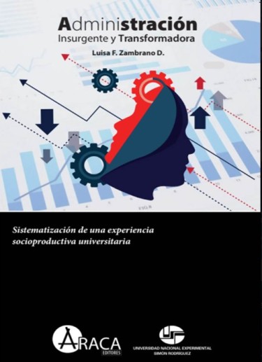 Administración Insurgente y Transformadora