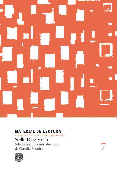 Stella Díaz Varín. Material de lectura, núm. 7. Vindictas. Poetas Latinoamericanas. Nueva época