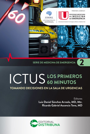 ICTUS. Los primeros 60 minutos. Tomando decisiones en la sala de urgencias