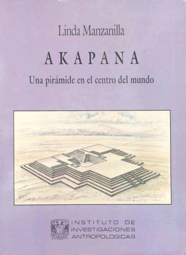 Akapana. Una pirámide en el centro del mundo