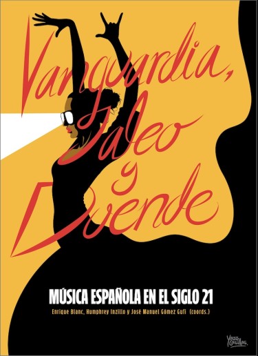 Vanguardia, jaleo y duende