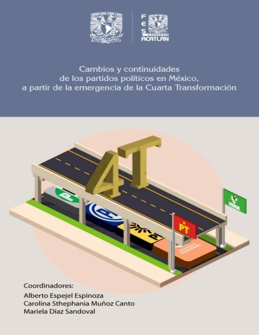 Portada: Cambios y continuidades de los partidos políticos en México, a partir de la emergencia de la Cuarta Transformación