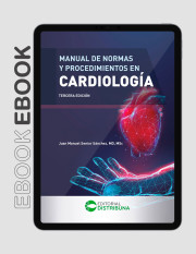 Manual de normas y procedimientos en cardiología. Tercera edición