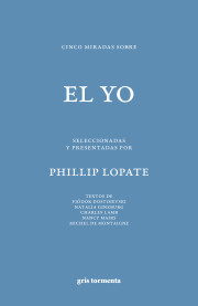 Cinco miradas sobre el yo