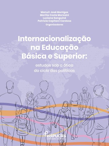 Internacionalização na Educação Básica e Superior: estudos sob a ótica do ciclo das políticas