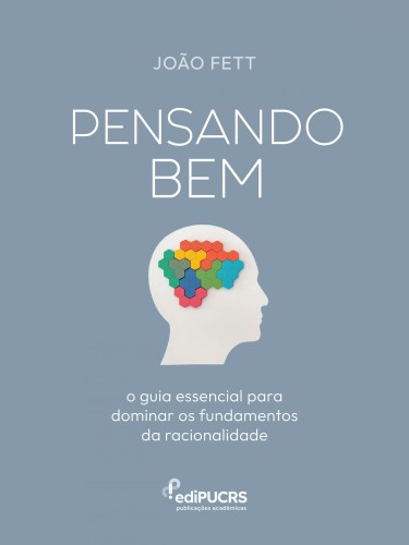 Pensando Bem: o guia essencial para dominar os fundamentos da racionalidade