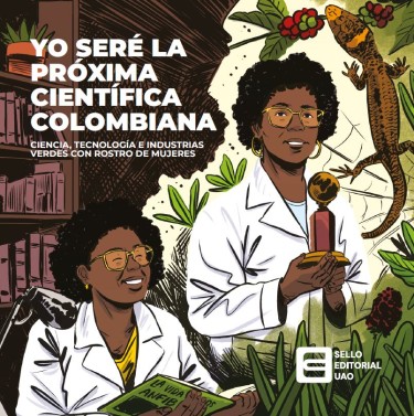 Yo seré la próxima científica colombiana