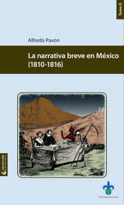 La narrativa breve en México (1810-1816)