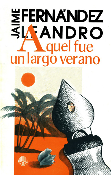 Aquel fue un largo verano