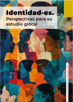 Identidad-es, perspectivas para su estudio Glocal