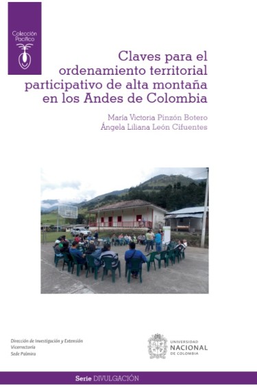 Claves para el ordenamiento territorial participativo de alta montaña en los Andes de Colombia