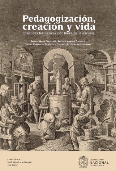 Pedagogización, creación y vida