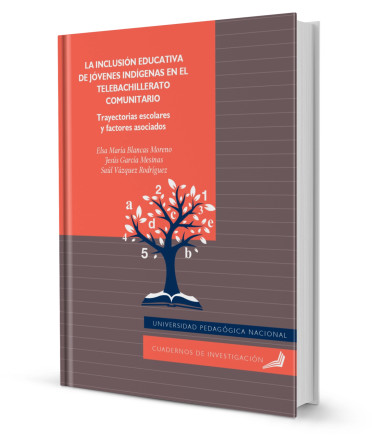 La inclusión educativa de jóvenes indígenas en el Telebachillerato Comunitario: