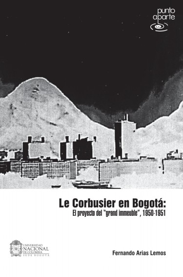 Le Corbusier en Bogotá
