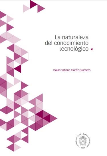 La naturaleza del conocimiento tecnológico