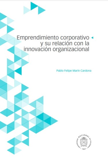 Emprendimiento corporativo y su relación con la innovación organizacional