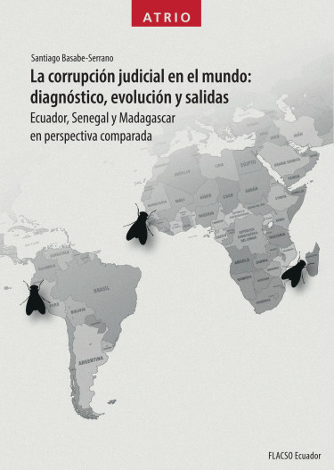 La corrupción judicial en el mundo: diagnóstico, evolución y salidas