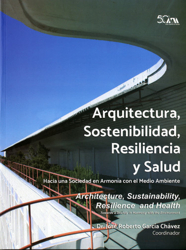 Arquitectura, sostenibilidad, resiliencia y salud