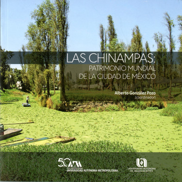 Chinampas: patrimonio mundial de la Ciudad de México, Las
