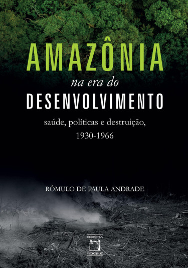 Amazônia na era do desenvolvimento