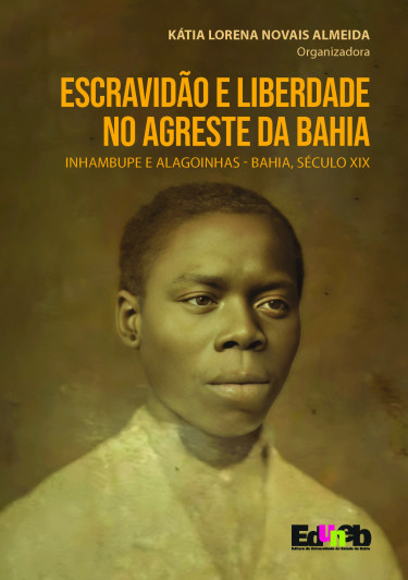 Escravidão e liberdade no agreste da Bahia