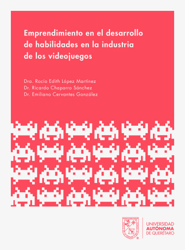 Emprendimiento en el desarrollo de habilidades en la industria de los vieojuegos