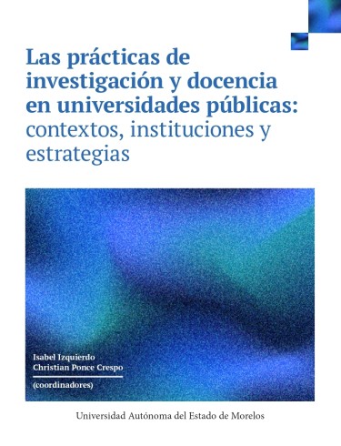 Las prácticas de investigación y docencia en universidades públicas