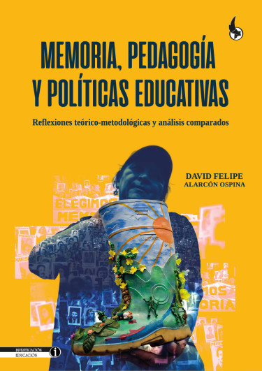 Memoria, Pedagogía y Políticas Educativas.