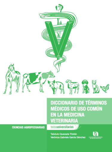 Diccionario de términos médicos de uso común en la Medicina Veterinaria