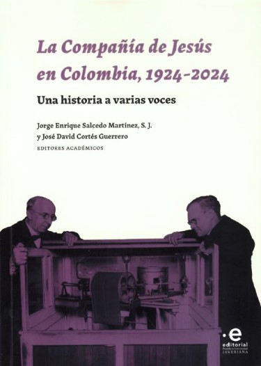 La compañía de Jesús en Colombia, 1924-2024