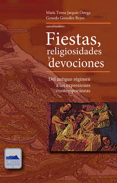 Fiestas, religiosidades y devociones