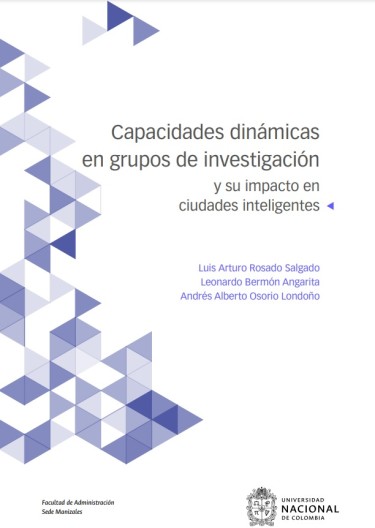 Capacidades dinámicas en grupos de investigación y su impacto en ciudades inteligentes